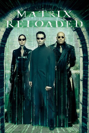 The Matrix Reloaded