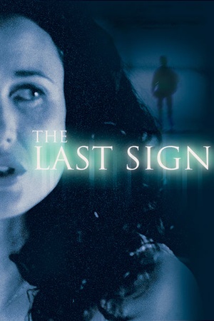 The Last Sign