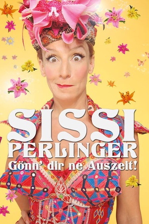 Sissi Perlinger: Gönn dir ne Auszeit