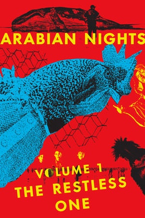 Arabian Nights: Volume 1, The Restless One