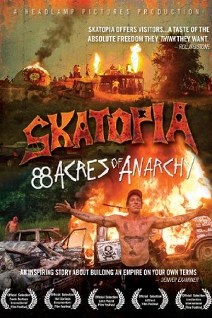 Skatopia: 88 Acres of Anarchy