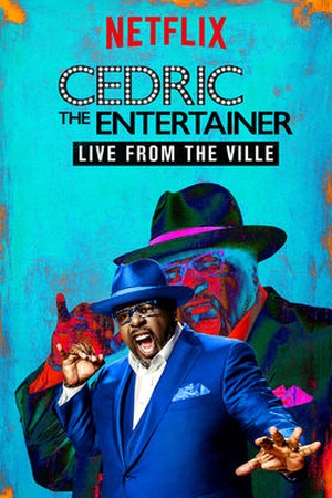 Cedric the Entertainer: Live from the Ville