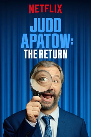 Judd Apatow: The Return