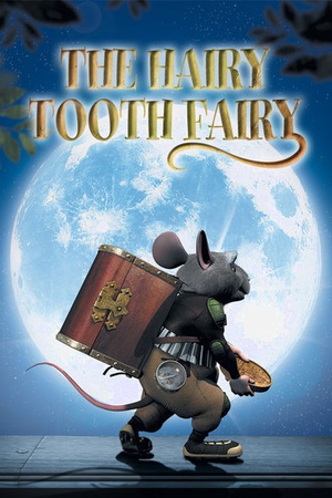 The Hairy Tooth Fairy