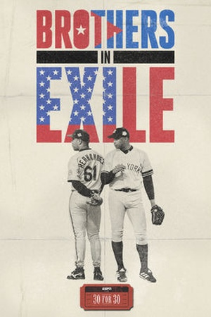 30 for 30: Brothers in Exile