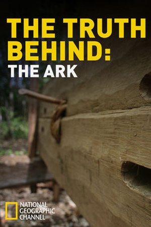 The Truth Behind: The Ark