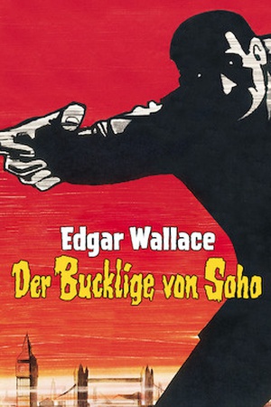 Edgar Wallace: Der Bucklige von Soho