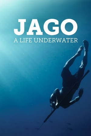 Jago: A Life Underwater