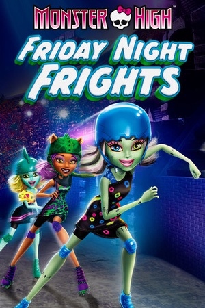 Monster High: Friday Night Frights