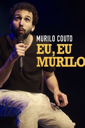 Murilo Couto - Eu, Murilo Couto