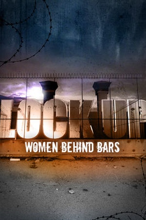 Lockup: Women Behind Bars