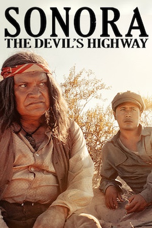 Sonora, The Devil’s Highway