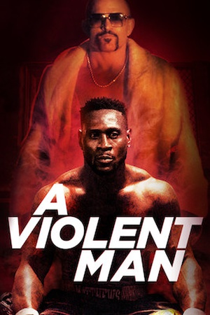 A Violent Man