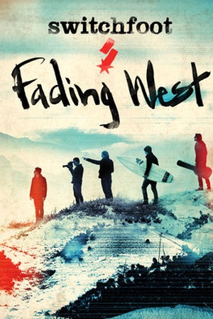 Switchfoot: Fading West