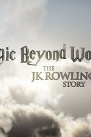 Magic Beyond Words: The J.K. Rowling Story