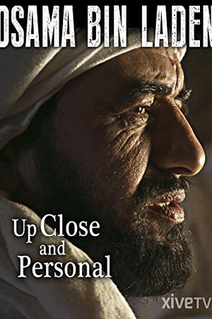 Osama Bin Laden: Up Close and Personal