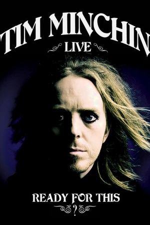 Tim Minchin: Ready for This?