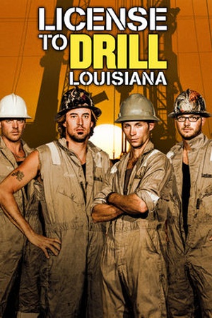 License To Drill: Louisiana