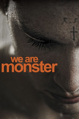 We Are Monster