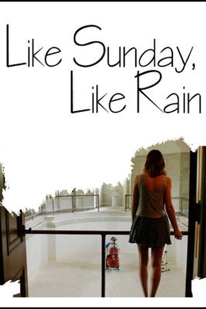 Like Sunday, Like Rain