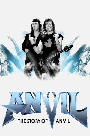 Anvil! The Story of Anvil