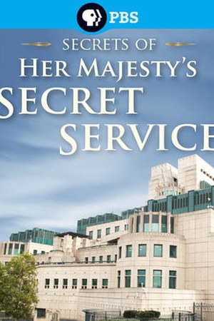 Secrets of Her Majesty's Secret Service 