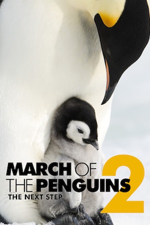 March of the Penguins 2: The Next Step