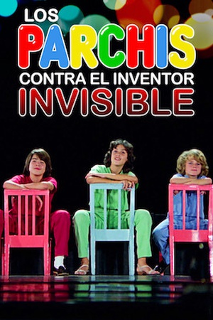 Los Parchís contra el inventor invisible