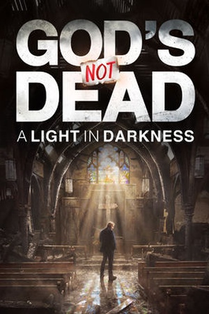 God's Not Dead: A Light in Darkness