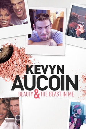 Kevyn Aucoin: Beauty and the Beast in Me