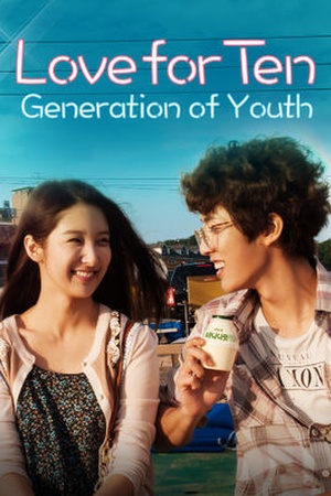 Love for Ten: Generation of Youth