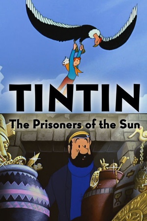 Tintin: The Prisoners of the Sun