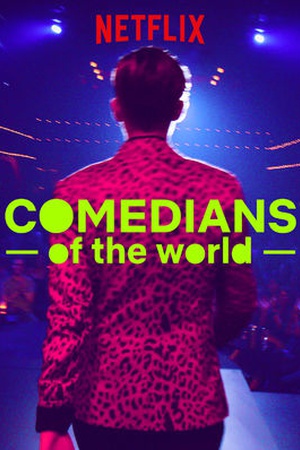 COMEDIANS of the world