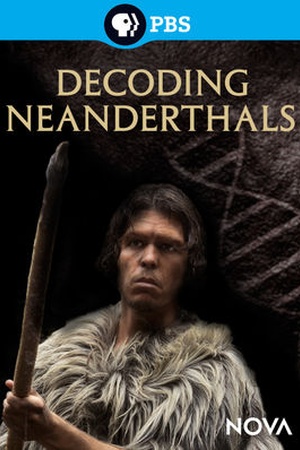 Nova: Decoding Neanderthals