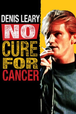 Denis Leary: No Cure For Cancer