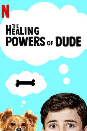 The Healing Powers of Dude