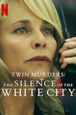 Twin Murders: the Silence of the White City