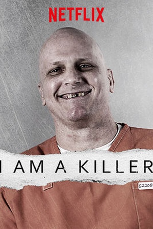 I AM A KILLER