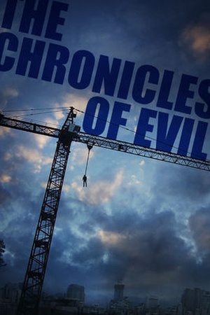 The Chronicles of Evil