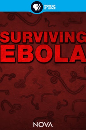 Nova: Surviving Ebola 