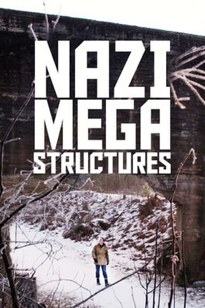 Nazi Megastructures