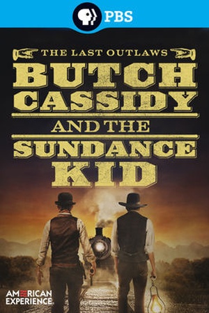 American Experience: Butch Cassidy and the Sundance Kid