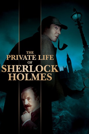 The Private Life of Sherlock Holmes