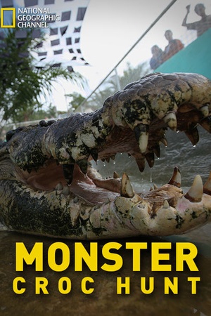 Monster Croc Hunt