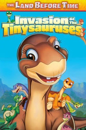 The Land Before Time XI: The Invasion of the Tinysauruses