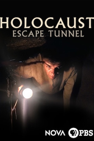 NOVA: Holocaust Escape Tunnel