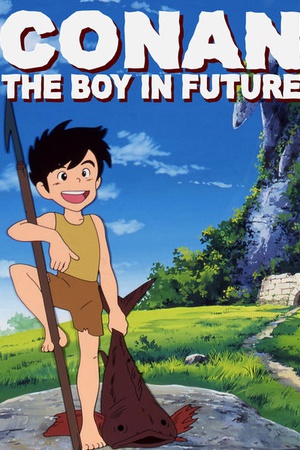 Conan, The Boy in Future