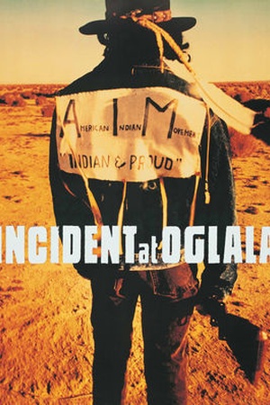 Incident at Oglala: The Leonard Peltier Story