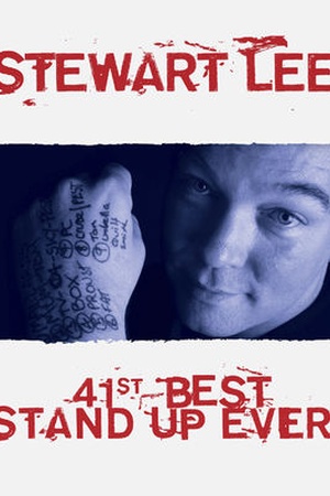 Stewart Lee: 41st Best Stand Up Ever