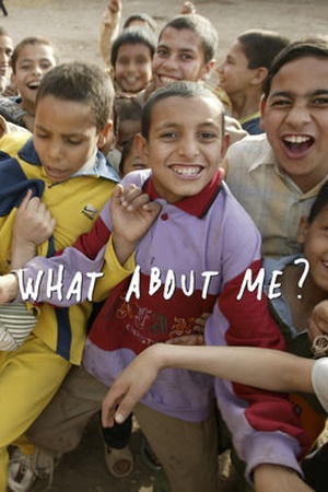 What About Me? What About Me?